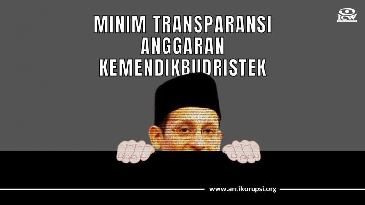 Gambar oleh ICW Minim Transparansi Anggaran Kemendikbudristek